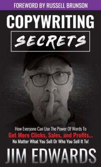 Copywriting Secrets: Unlock the Power of Words to Boost Your Business