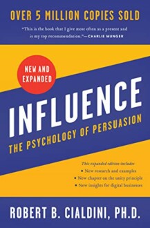 Book cover of 'Influence: The Psychology of Persuasion' by Robert B. Cialdini, Ph.D.